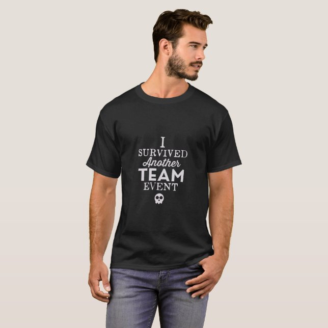 Camiseta Sobreviví otro acontecimiento del equipo (Anverso completo)