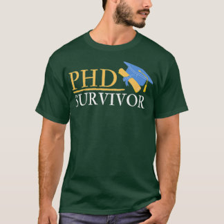 Camiseta Sobreviviente al doctorado PhinisheD