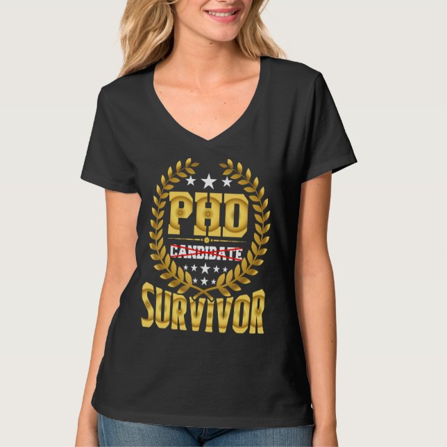 Camiseta Sobreviviente Candidato De Phd (Anverso)
