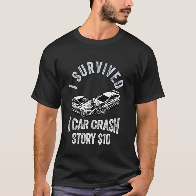 Camiseta Sobreviviente de accidente de auto divertida Lesio (Anverso)