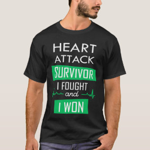 Camiseta Sobreviviente de ataque cardíaco, luché y gané a I