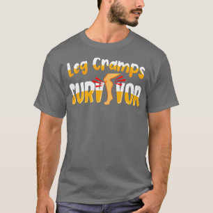 Camiseta Sobreviviente de calambres en la pierna