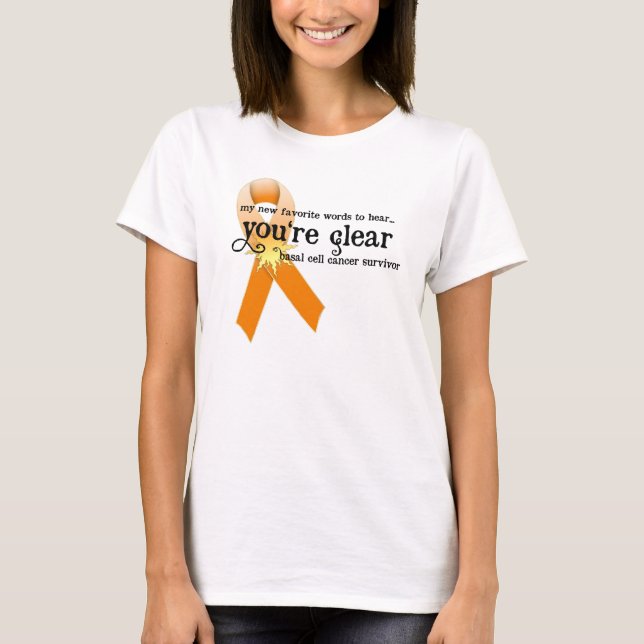 Camiseta Sobreviviente de cáncer de piel D5 :: Estás claro (Anverso)