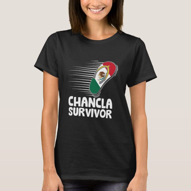 Camiseta Sobreviviente de Chancla México gracioso Id de Chi (Anverso)