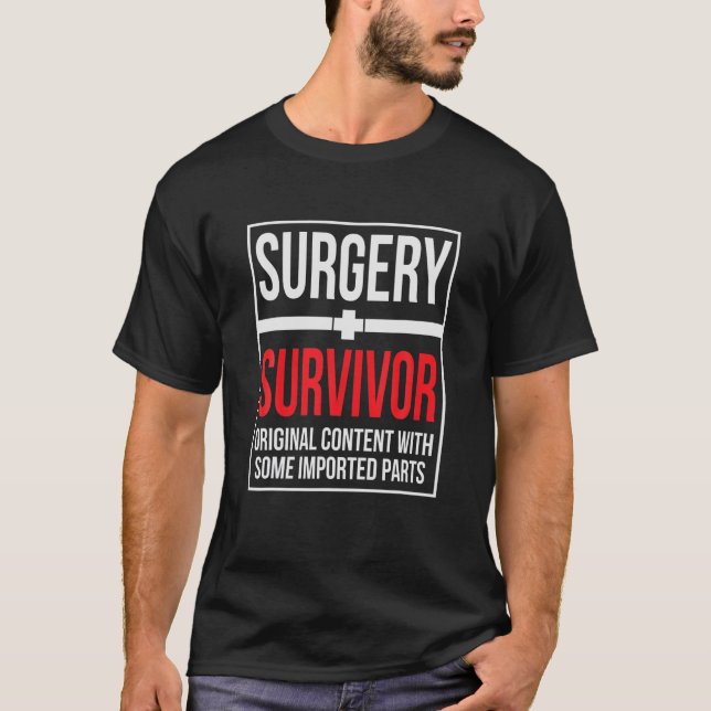 Camiseta Sobreviviente de cirugía Contenido original con al (Anverso)
