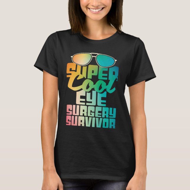Camiseta Sobreviviente de cirugía ocular  Catarata Glaucoma (Anverso)
