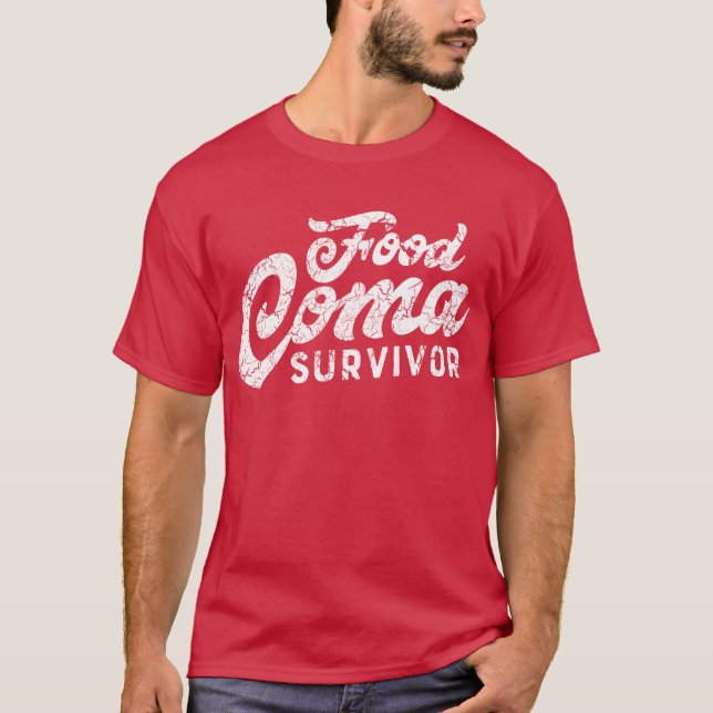 Camiseta Sobreviviente de coma de comida (Anverso)