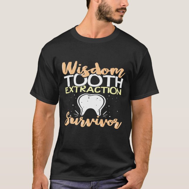 Camiseta Sobreviviente de extracción de dientes de sabidurí (Anverso)