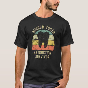 Camiseta Sobreviviente de extracción de muela del juicio de