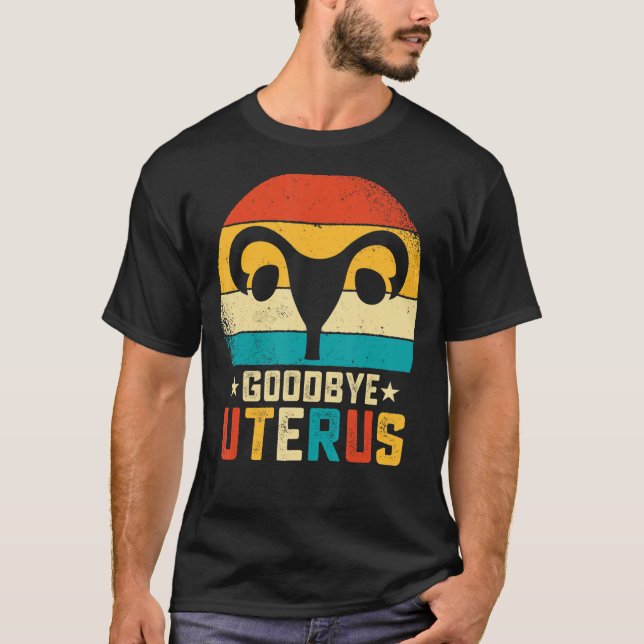Camiseta Sobreviviente de la histerectomía Adiós Uterus Ret (Anverso)