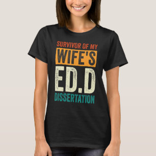 Camiseta Sobreviviente de la tesis Ed D de mi esposa Médica