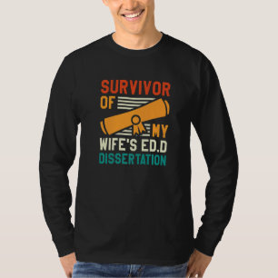 Camiseta Sobreviviente de la tesis Ed D de mi esposa Médica