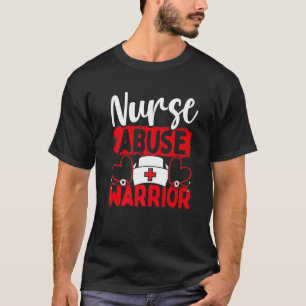 Camiseta Sobreviviente de maltrato de enfermera Stethoscope