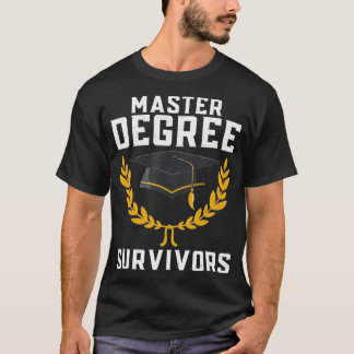 Camiseta Sobreviviente de máster grado _3