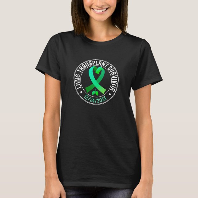 Camiseta Sobreviviente de trasplante de pulmón Personalizad (Anverso)
