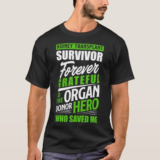 Camiseta Sobreviviente de trasplante de riñón Organ Kidney  (Anverso)