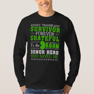 Camiseta Sobreviviente de trasplante de riñón Organ Kidney