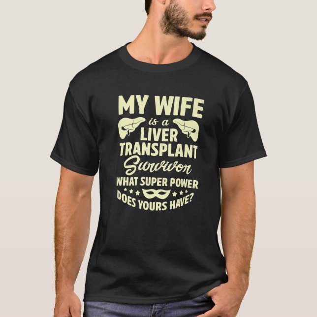 Camiseta Sobreviviente de trasplante hepático esposa mujer  (Anverso)