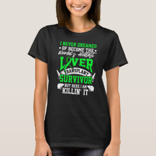 Camiseta Sobreviviente de trasplante hepático Guerrero de ó