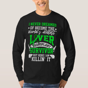 Camiseta Sobreviviente de trasplante hepático Guerrero de ó