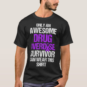 Camiseta Sobreviviente del Guerrero de la sobredosis de dro