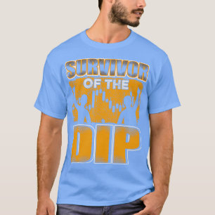 Camiseta Sobreviviente Del Regalo Comercial Dip Funny 1