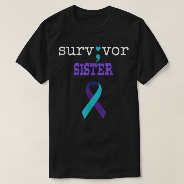 Camiseta Sobreviviente Hermana Semicolón Regalo Prevención  (Diseño del anverso)
