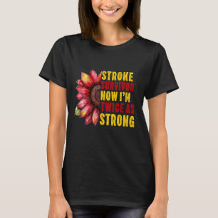 Camiseta Sobrevivientes de Stroke Hombres Mujeres Stroke Fu
