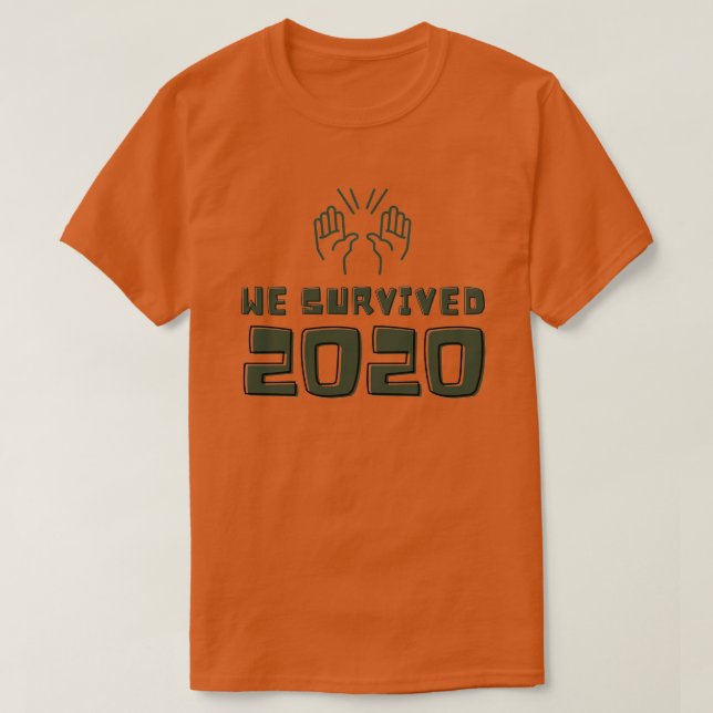 Camiseta Sobrevivimos a 2020 (Diseño del anverso)