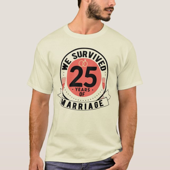 Camiseta Sobrevivimos a 25 años de matrimonio, 25° Boda (Anverso)