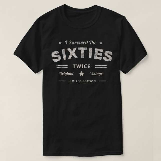 Camiseta SOBREVIVIÓ A Mis SESENTA Y DOS VECES Chiste 70 de  (Diseño del anverso)
