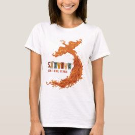 CAMISETA SOBREVIVIR COMO EL FÉNIX
