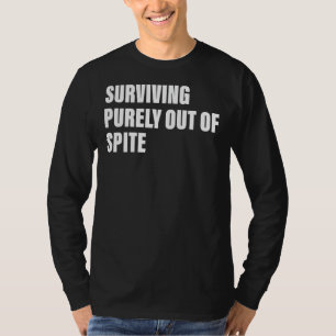 Camiseta Sobrevivir Solamente De La Cita De Un Aparato Spit