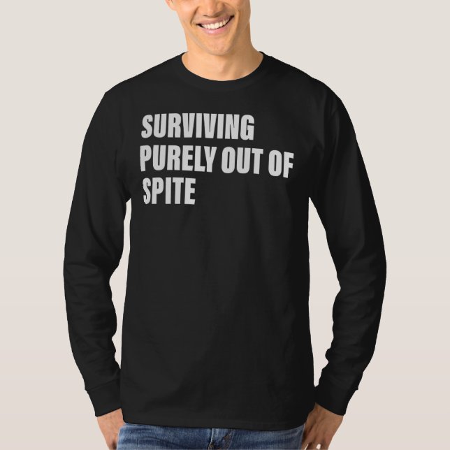 Camiseta Sobrevivir Solamente De La Cita De Un Aparato Spit (Anverso)
