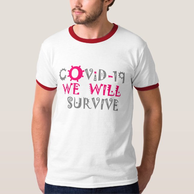 Camiseta Sobreviviremos a COVID-19 - Fuerza y resiliencia (Anverso)