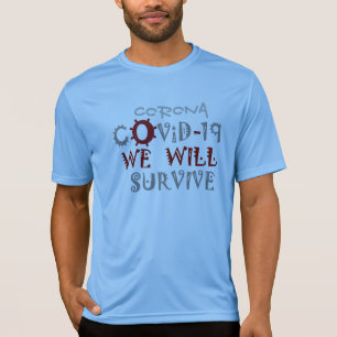 Camiseta Sobreviviremos a COVID-19 - Fuerza y resiliencia