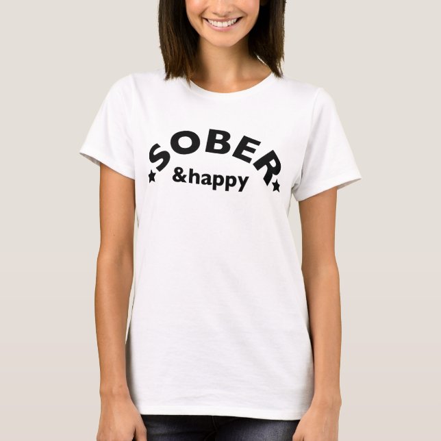 Camiseta Sobrio y feliz (Anverso)
