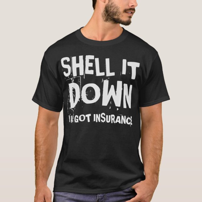 Camiseta Soca 2020 Bacchanal Shell It Down I ve Got Insuran (Anverso)