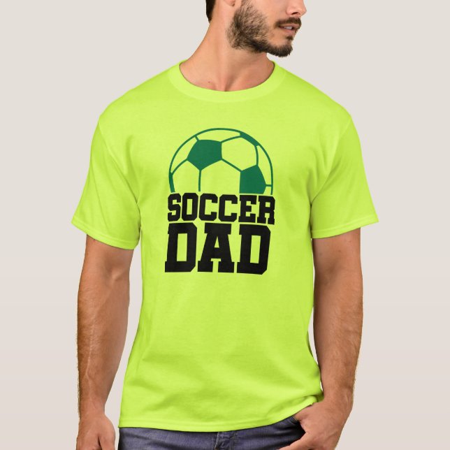 Camiseta Soccer Dad  (Anverso)