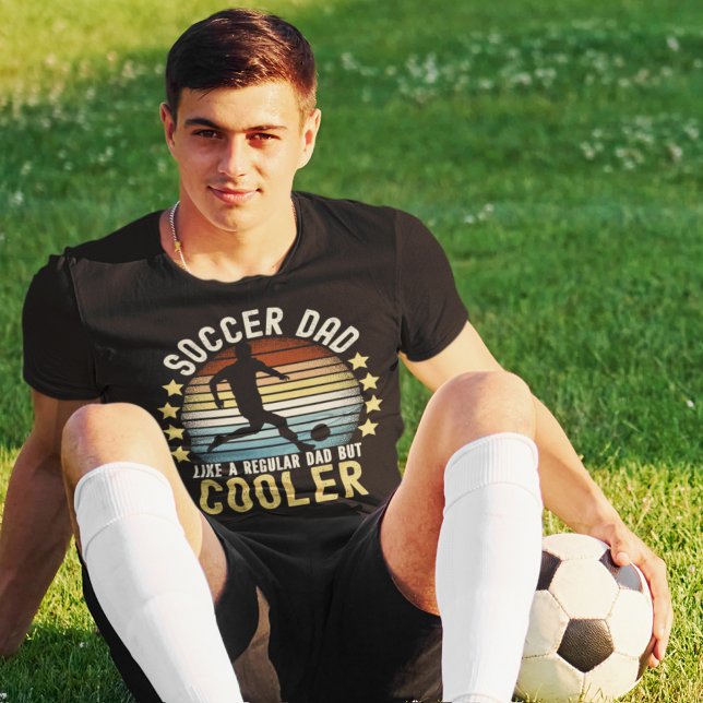Camiseta Soccer Dad Like a Regular Dad But Cooler (Subido por el creador)