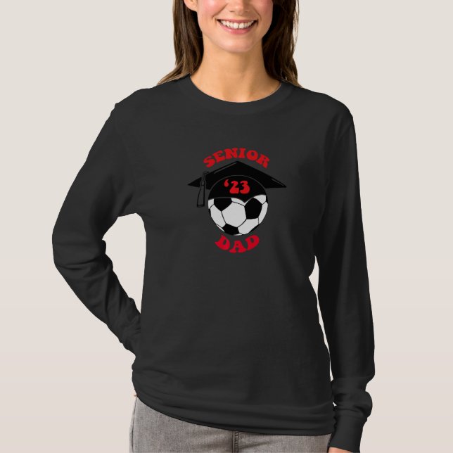 Camiseta Soccer Dad Senior Night 2023 (Anverso)