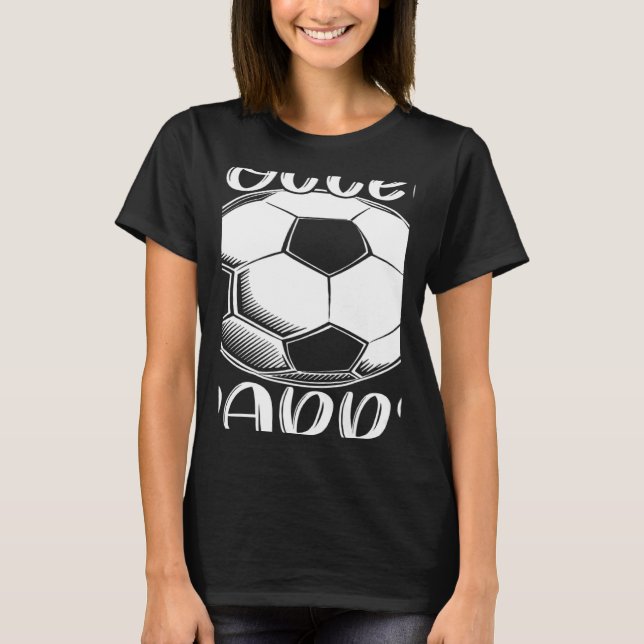 Camiseta Soccer Daddy For Family Matching Players Team Dadd (Anverso)