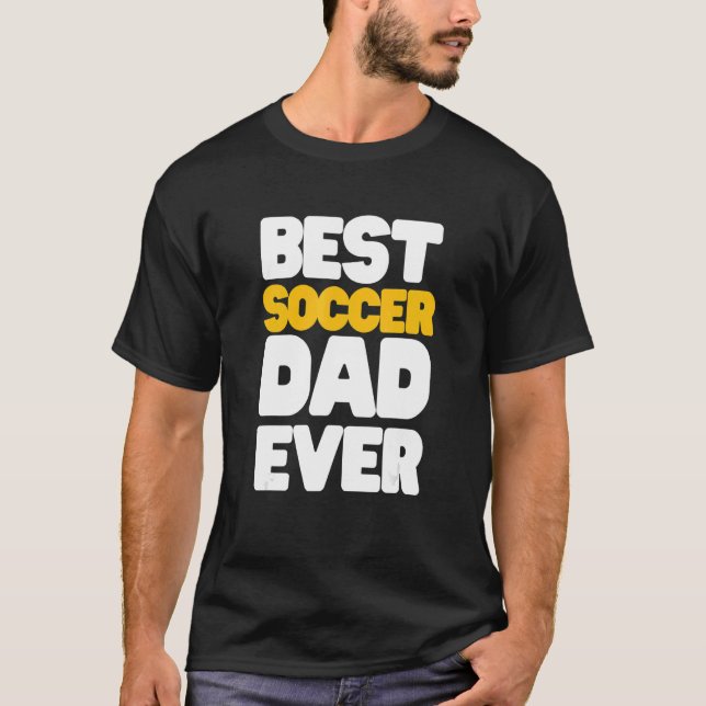 Camiseta Soccer  For Best Dad (Anverso)
