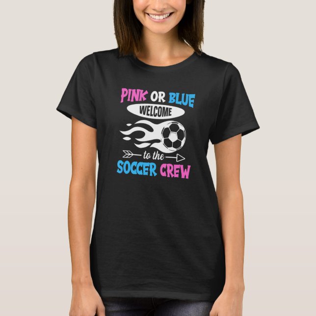 Camiseta Soccer Gender Reveal Quote for a Soccer (Anverso)