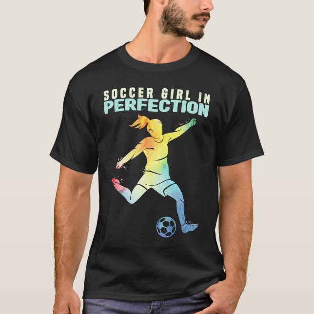 Camiseta Soccer Girl in Perfection Kids And Women Soccer  1 (Anverso)