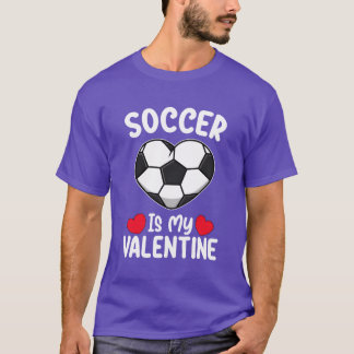 Camiseta Soccer Is My Valentine Day Sports friend retro