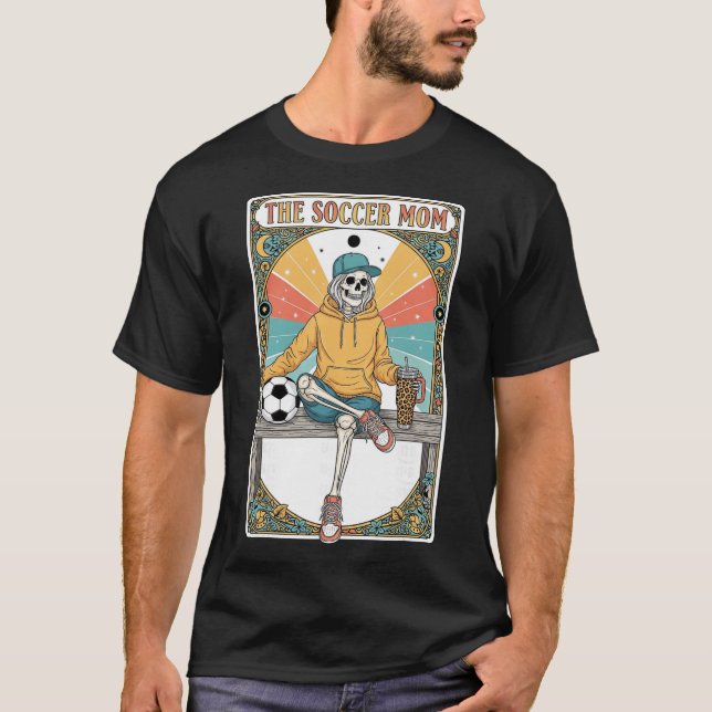 Camiseta Soccer Mom Tarot Card Skeleton Coffee Byll Sidelin (Anverso)