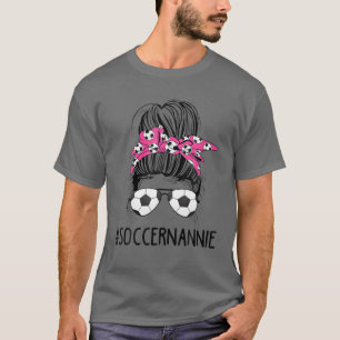 Camiseta Soccer Nannie Life Messy Bun Hair Gafas de sol Mot
