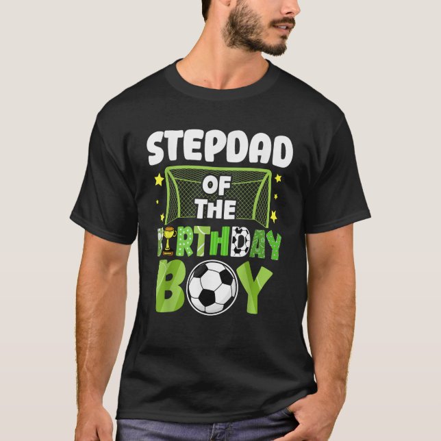Camiseta Soccer Stepdad Birthday Boy Party Soccer Family Ma (Anverso)