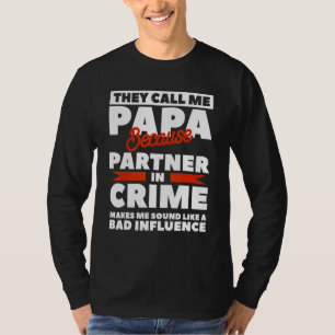 Camiseta Socia en el delito me hace sonar como una mala inf